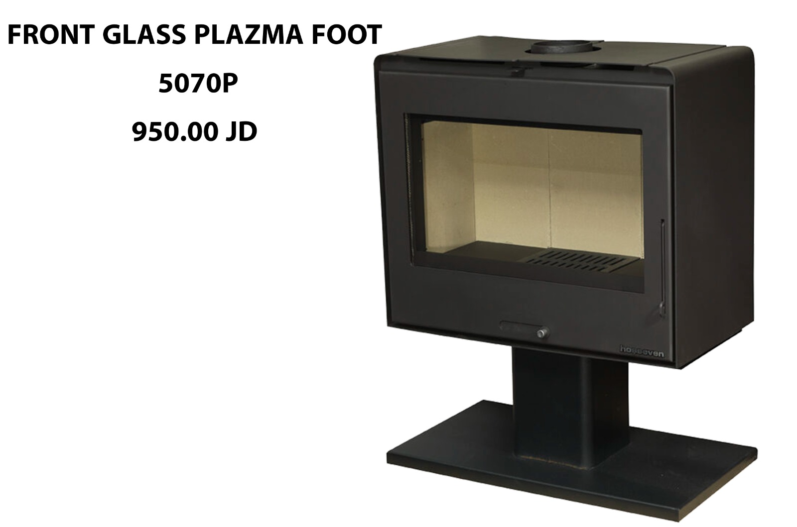 Hosseven 
	
	Wood Stove / Fireplace – W / Front glass
	 |  Wood/Log Heaters |  Heating